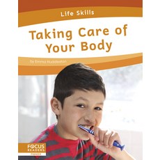 Taking Care of Your Body Paperback, Focus Readers