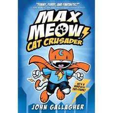 Max Meow #01 : Cat Crusader, Random House Books for Youn...