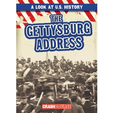 (영문도서) The Gettysburg Address Library Binding, Gareth Stevens Publishing, English, 9781538266434