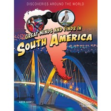 Great Minds and Finds in South America Paperback, Bridges