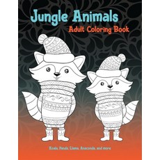 Jungle Animals - Adult Coloring Book - Koala Panda Llama Anaconda and more Paperback, Independently Published