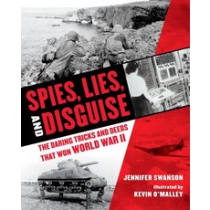 Spies Lies and Disguise: The Daring Tricks and Deeds That Won World War II Hardcover, Bloomsbury Publishing PLC