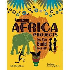 Amazing Africa Projects: You Can Build Yourself Paperback, Nomad Press (VT), English, 9781934670415
