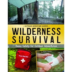 Wilderness Survival: Basic Safety for Outdoor Adventures Paperback, Capstone Press