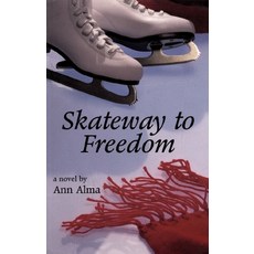 (영문도서) Skateway to Freedom Paperback, Dundurn Group, English, 9781550027198