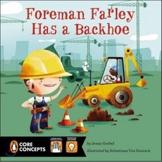 Foreman Farley Has a Backhoe, Grosset & Dunlap