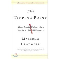 The Tipping Point:How Little Things Can Make a Big Difference, Back Bay Books