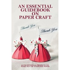 Paper to Petal:75 Whimsical Paper Flowers to Craft by Hand, Potter