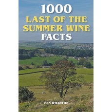 (영문도서) 1000 Last of the Summer Wine Facts Paperback, Ben Wharton, English, 9798223398240