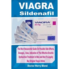 (영문도서) VIAGRA Sildenafil: The Most Resourceful Guide On Possible Side Effects Dosages Uses Indica... Paperback, Lulu.com, English, 9780359748716 - 남성사정지연제