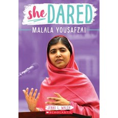 She Dared: Malala Yousafzai Paperback, Scholastic