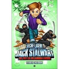 Secret Agent Jack Stalwart: Book 11: The Theft of the Samurai Sword: Japan, Running Press Kids
