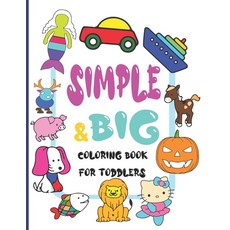 Jumbo Coloring Book for Toddlers: Cute Animals LARGE Pages, Simple