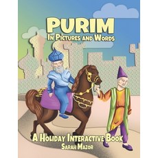 Purim in Pictures and Words: A Holiday Interactive Book Paperback, Independently Published, English, 9798622118722