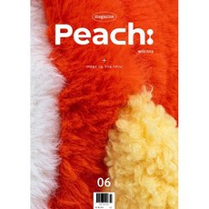 매거진 피치 magazine Peach : 06호 [2024], 피치마켓, 편집부