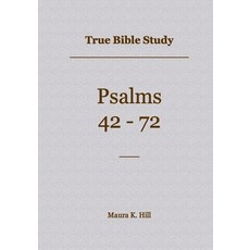 (영문도서) True Bible Study - Psalms 42-72 Paperback, Independently Published, English, 9798361585908