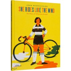 She Rides Like the Wind: The Story of Alfonsina Strada, Little Gestalten