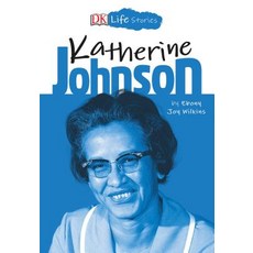 DK Life Stories: Katherine Johnson Hardcover, DK Publishing (Dorling Kindersley)