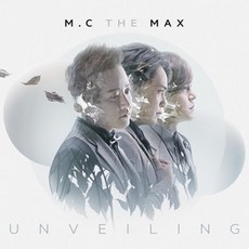 엠씨 더 맥스 - 정규 7집 Unveiling [2CD