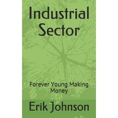 (영문도서) Industrial Sector Paperback, Independently Published, English, 9798586599872