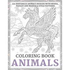 Animals - Adult Coloring Book - 200 Zentangle Animals Designs with