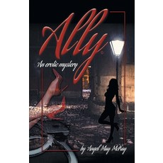 (영문도서) Ally Paperback, FriesenPress, English, 9781038307200
