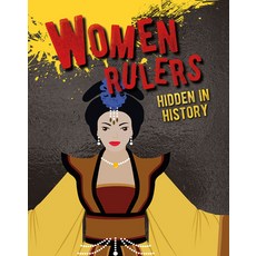 Women Rulers Hidden in History Paperback, Crabtree Publishing Company