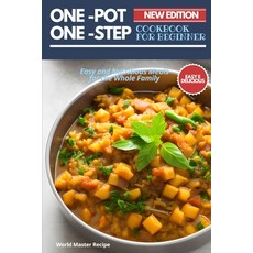 (영문도서) One-Pot One-Step: Easy and Nutritious Meals for the Whole Family Paperback, Independently Published, English, 9798392951550