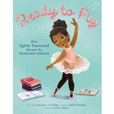 Ready to Fly: How Sylvia Townsend Became the Bookmobile Ballerina Hardcover, HarperCollins