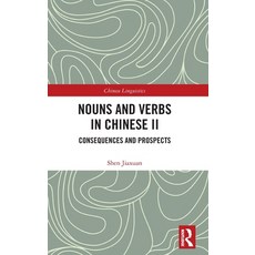 (영문도서) Nouns and Verbs in Chinese II: Consequences and Prospects Hardcover, Routledge, English, 9781032693774
