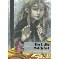 Oxford University Press Dominoes Quick Starter-08 The Little Match Girl(PB), OUP옥스포드