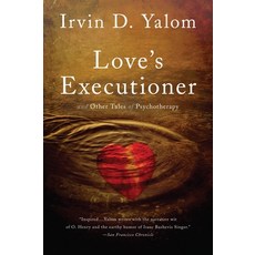 (영문도서) Love''s Executioner: And Other Tales of Psychotherapy Paperback, Basic Books, English, 9780465020119