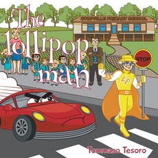 The Lollipop Man Paperback, Publicious Pty Ltd