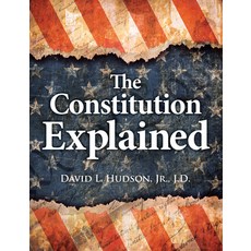 (영문도서) The Constitution Explained Paperback, Visible Ink Press, English, 9781578597505