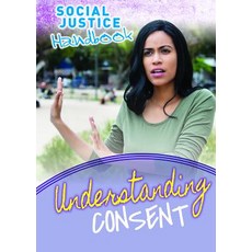 (영문도서) Understanding Consent Library Binding, Rosen Central, English, 9781725346697