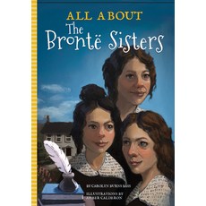 All about the Brontë Sisters Paperback, Blue River Press