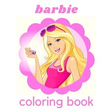 barbie coloring book : Barbie Giant Coloring Book For Girls 4-8 With Super  Cute Images (Paperback)