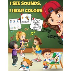I See Sounds I Hear Colors: Activity Book for Boys Girls Kids Children ages 6-8 - Color Maze Dot ... Paperback, Gabriel Bachheimer, English, 9781716294730