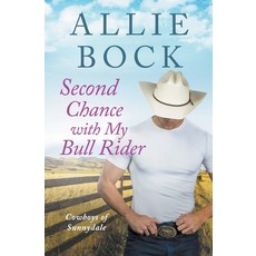 Second Chance with My Bull Rider Paperback, Allie Bock, English, 9781393306627