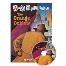 A To Z Mysteries O The Orange Outlaw (Book+Audio CD)