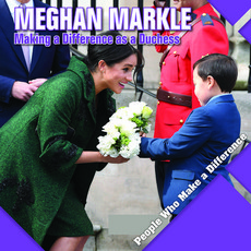 Meghan Markle: Making a Difference as a Duchess Paperback, Kidhaven Publishing