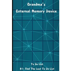Grandma's External Memory Device [paperback], Grandma's External Memory Devi
