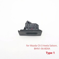 차량 트렁크 부품 Axela 후면 Cx 4 Atenza 버튼 3 부트 자동차 뒷문 스위치 열림 마쓰다 수하물 잠금 해제, 1개