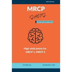 (영문도서) MRCP Shots: High Yield Points for MRCP part 1 and part 2 Paperback, Independently Published, English, 9798860235434