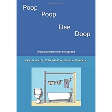 Poop Poop Dee Doop : encopresis로 어린이 돕기 (어린이를위한 소아 정신 건강 자료), 단일옵션