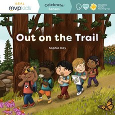 Out on the Trail: Celebrate! Senses Paperback, MVP Kids Media