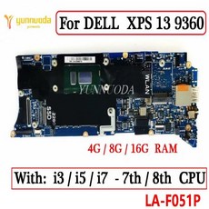 LA-F051P DELL XPS 13 9360 노트북 마더보드 i3 i5 i7 7th 8th CPU 100% 4G 8G 16G RAM 테스트 완료, 02 I5-8250 8G, 1개