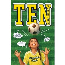 Ten: A Soccer Story Paperback, Clarion Books, English, 9781328596321