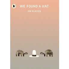 We Found a Hat 페이퍼북, Walker Books Ltd