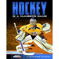 Hockey Is a Numbers Game: A Fan's Guide to STATS Hardcover, Capstone Press